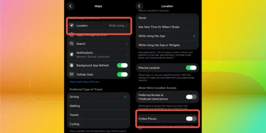 غیرفعال کردن قابلیت Visited Places در iOS 26